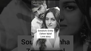 Sonakshi Sinha And Zaheer Iqbal Love Story❤😍😳shortssonakshisinhamarriagevirallovestory trending [upl. by Pomfret]