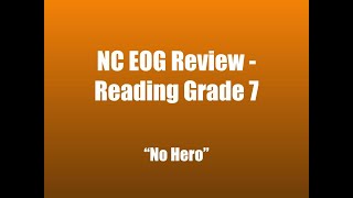 NC EOG Reading Grade 7 Review  quotNo Heroquot Passage [upl. by Chaworth926]