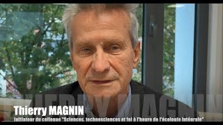 Sciences technosciences foi et écologie  interview de Thierry Magnin [upl. by Kamaria312]