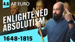 Enlightened ABSOLUTISM Explained AP Euro Review—Unit 4 Topic 6 [upl. by Marba154]