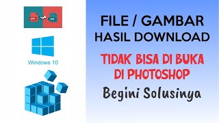 file tidak bisa di buka di photoshop begini solusinya [upl. by Merilee]