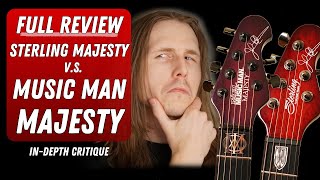 Music Man Majesty VS Sterling Majesty Guitars InDepth Review [upl. by Mehetabel543]