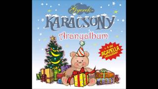 Gyerekkarácsony Aranyalbum  Mennyből az angyal Official Audio [upl. by Bor488]