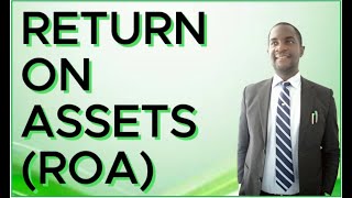 Return On Assets ROA Explained and Calculated with Example [upl. by Akcira]