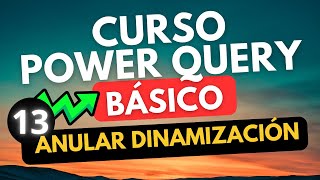 ✅ ANULAR DINAMIZACIÓN DE COLUMNAS en powerquery [upl. by Fallon]