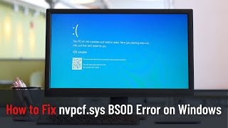 How to Fix nvpcfsys BSOD Error on Windows [upl. by Nylirrej]