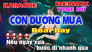 Con Đường Mưa Karaoke Remix Tone Nữ Bass Căng Đét Onilne Trực Tuyến 2024 [upl. by Cumine]