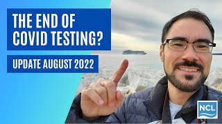 Changes to NCL precruise Covid testing starting August 2022 [upl. by Desta]