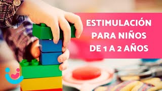 50 ACTIVIDADES de ESTIMULACIÓN para niños de 1 a 2 años 👶🏻🧩🎨 [upl. by Adolphus]