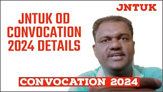 JNTUK OD CONVOCATION 2024 DETAILS jntukupdates [upl. by Oliver]