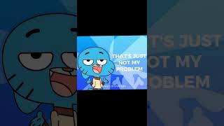 4k quotNot My Problemquot Gumball Edit trending gumball edit shorts anime 4k viral tawog [upl. by Branch]