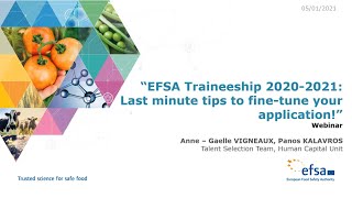 Webinar EFSA Traineeship 202021 Last minute tips to finetune your application [upl. by Onaivlis]