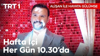 Alişan ile Hayata Gülümse 4 Sezon 3 Tanıtım AlisanileHayataGulumseTRT [upl. by Broddy]