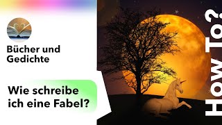 Fabel schreiben in 5 Minuten Darauf musst du achten  Tipps und Tricks [upl. by Felice]