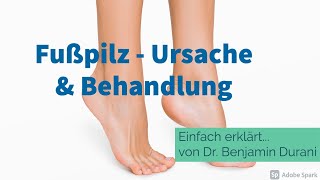 Fußpilz Ursache amp Behandlung  Einfach erklärt von Dr Durani Facharzt für Hautkrankheiten [upl. by Darra]