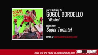 Gogol Bordello  Alcohol Official Audio [upl. by Lucy]