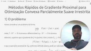 Métodos Rápidos de Gradiente Proximal para Otimização Convexa Parcialmente Suave Irrestrita [upl. by Sweatt]