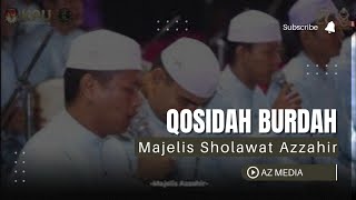 Maula Ya Sholli Wasallimda iman abada Qosidah Burdah Majelis Sholawat Azzahir  TERBARU 2024 [upl. by Utham707]