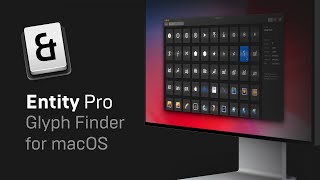 Entity Pro • Glyph and Emoji Finder macOS [upl. by Klos]