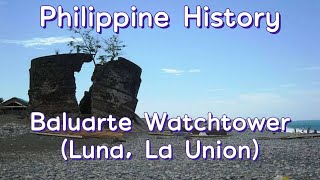 Baluarte Watchtower The Historical Watchtower of Luna La Union Philippine Landmark [upl. by Arracahs]