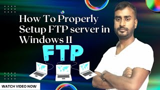 StepbyStep Guide to Setting Up an FTP Server on Windows 11 [upl. by Alig]