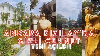 Ankaranın Kalbinde Saklı Cennet Kızılayda Yepyeni Gizli Bir Park Keşfi  Saraçoğlu Mahallesi [upl. by Cotter]