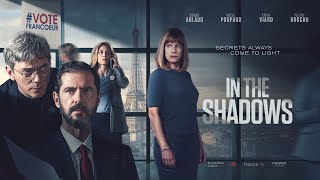 DANS L’OMBRE  IN THE SHADOWS 2024 – miniseries trailer [upl. by Sonitnatsnoc]