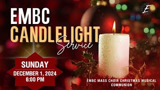 EMBC Ministries Kingsland 2024 Candlelight Service [upl. by Dustman294]