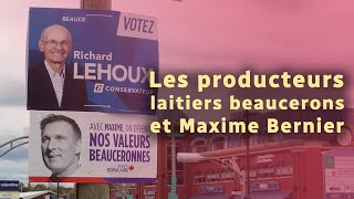 Les producteurs laitiers beaucerons sunissent contre Maxime Bernier [upl. by Sakul]