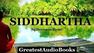 Siddhartha  FULL AudioBook 🎧📖  by Hermann Hesse  Buddhist Religion amp Spirituality Novel [upl. by Anerhs]