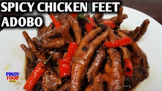 SPICY CHICKEN FEET ADOBO  FOR BEGINNERS  PANLASANG FILIPINO [upl. by Theodosia]