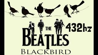 The Beatles  Blackbird 432hz  Lyrics in description [upl. by Heath753]