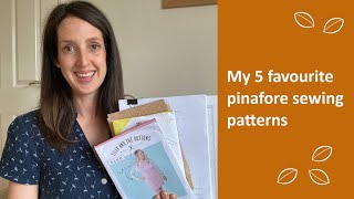 My 5 favourite pinafore sewing patterns [upl. by Lemmueu47]