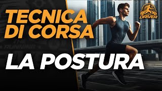 Tecnica di Corsa  La Postura [upl. by Aronle]