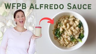 Creamy VegetableBased WFPB Alfredo Sauce Oilfree Dairyfree amp NutFree Options [upl. by Bills85]