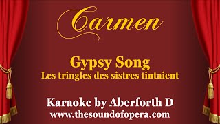 CARMEN KARAOKE 13  Les tringles des sistres tintaient Gypsy song  Aberforth D [upl. by Ayotyal]