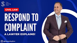 HOW DOES A DEFENDANT RESPOND TO A COMPLAINT HOW TO RESPOND TO A COMPLAINT EXPLAINED LAWYER [upl. by Suzi]