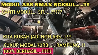 CARA RUBAH NMAX ABS KE NON ABS TANPA GANTI ECU❗sensor speed pake matic honda [upl. by Ailuy]