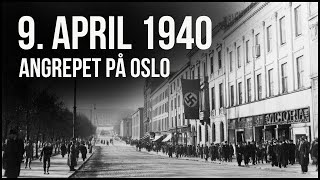 Det tyske angrepet på Oslo 1940 [upl. by Coleman]