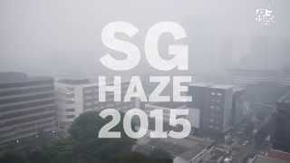 SG HAZE 2015 Welcome to Singapore Airpocalypse [upl. by Nolek529]