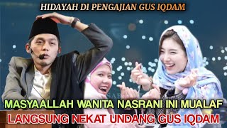 Gus iqdam terbaru  Wanita Nasrani Mualaf langsung Nekat Undang Gus iqdam [upl. by Adara750]