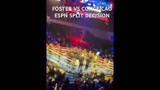 FOSTER VS CONCEICAO FOSTER SPLIT DEC ESPN WIN boxing boxer fightnewsmma muhammad ufc sports [upl. by Akvir]