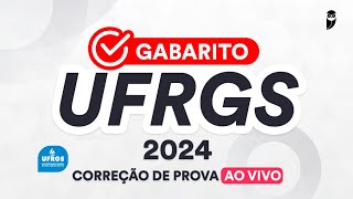 Gabarito UFRGS 2024 – Correção de prova AO VIVO 1º dia [upl. by Kendy]