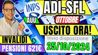 ADI SFL AUU🔴LAVORAZIONI OTTOBRE👉💶 INVALIDI e PENSIONI 621€✅Nuovi AUMENTI [upl. by Namas]