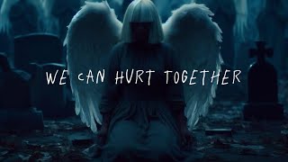 Sia  We Can Hurt Together [upl. by Bergerac820]