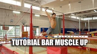 Tutorial Bar Muscle Up  WX [upl. by Nwahshar]