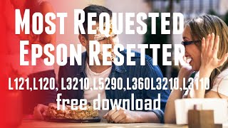 epson resetter free download L121 L120L3110L3210L5290L360 [upl. by Delaine]