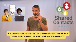 Rationalisez vos contacts Google Workspace avec les contacts partagés pour Gmail™ [upl. by Adorl195]