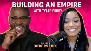 Building a Media Empire with Tyler Perry  Baby This is Keke Palmer  Podcast [upl. by Ecnahs]