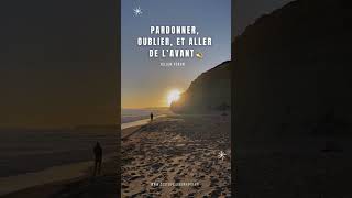 Pardonner oublier et aller de lavant💫 cestquoilebonheur pardonner [upl. by Akema]